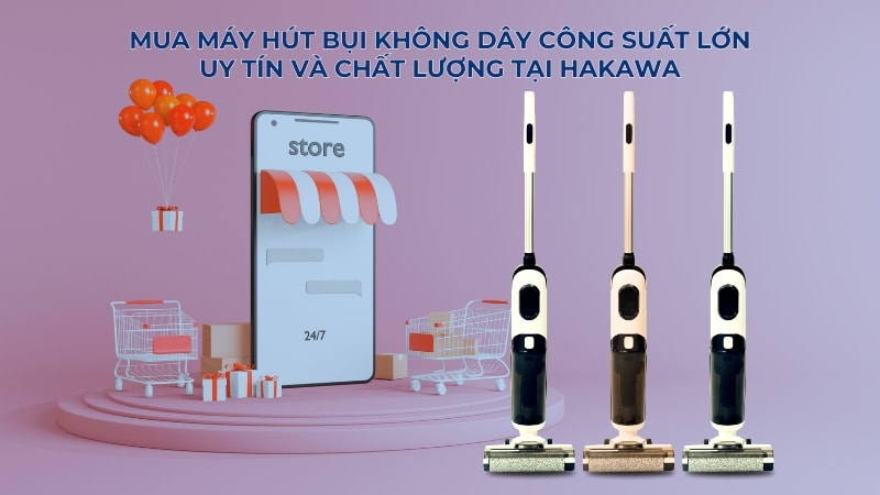 Tổng hợp top 13 máy hút bụi công suất lớn tốt, giá phải chăng 22 HAKAWA - Địa chỉ mua máy hút bụi không dây công suất lớn uy tín và chất lượng