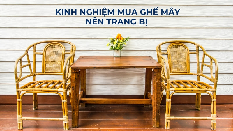 BST 99 mẫu ghế mây bập bênh đẹp mắt, giá cả phải chăng 15 Kinh nghiệm mua ghế mây nên trang bị