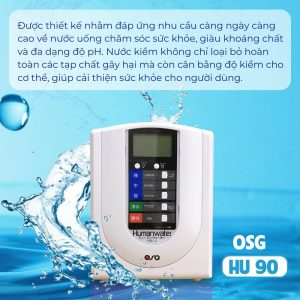 Máy lọc nước ion kiềm OSG Human Water HU-90 7 osg human water hu 90 1
