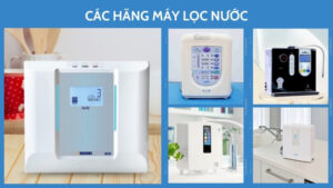 Các hãng máy lọc nước
