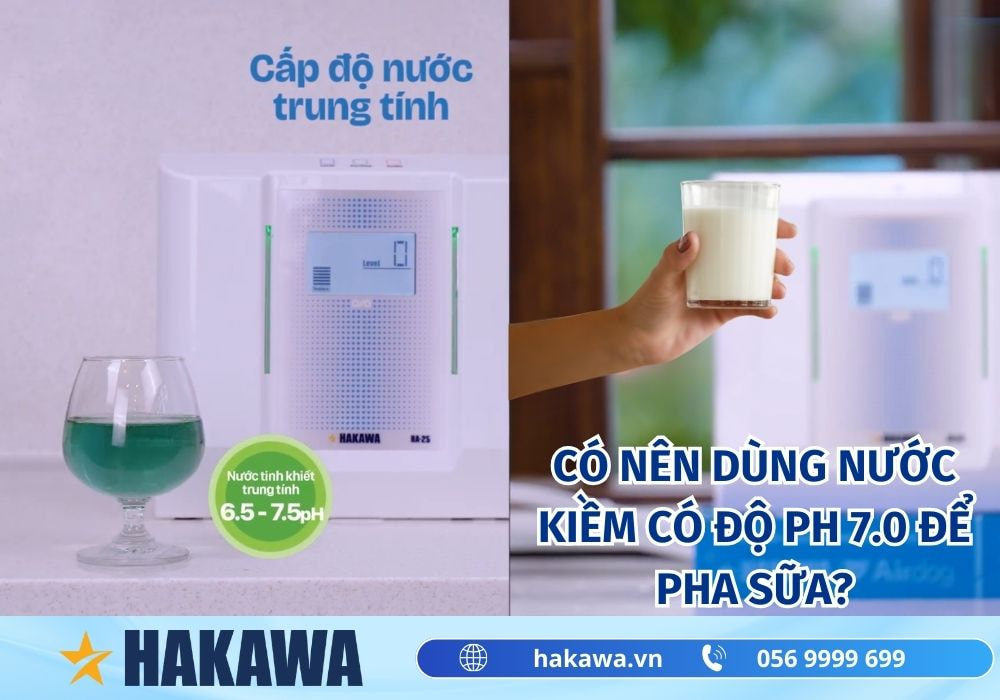 Nước ion kiềm có pha sữa được không? SỰ THẬT ít người để ý 9 Có nên dùng nước kiềm có độ pH 7.0 để pha sữa không