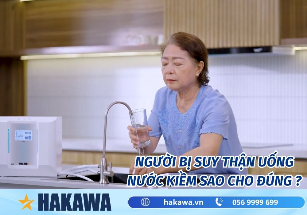 Người suy thận uống nước kiềm được không ? Là LỢI hay HẠI ? 8 Người bị suy thận uống nước kiềm sao cho đúng