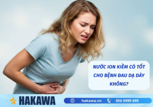 nước ion kiềm có tốt cho người đau dạ dày