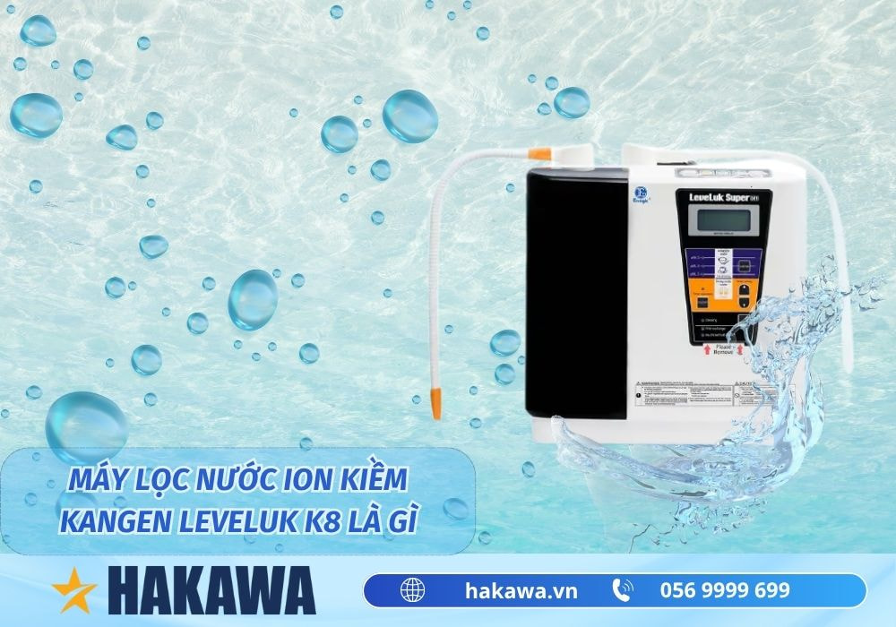 Máy lọc nước tạo kiềm Kangen Leveluk Super 501 2 máy lọc nước ion kiềm Kangen LeveLuk K8
