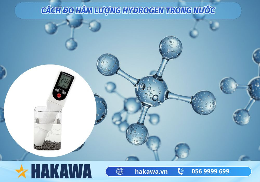 Hàm lượng hydrogen tốt cho sức khỏe và cách đo hiệu quả 7 Cách đo chỉ số hydrogen trong nước