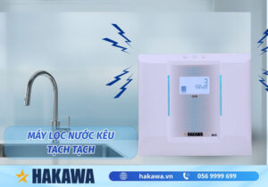 Máy lọc nước kêu tạch tạch