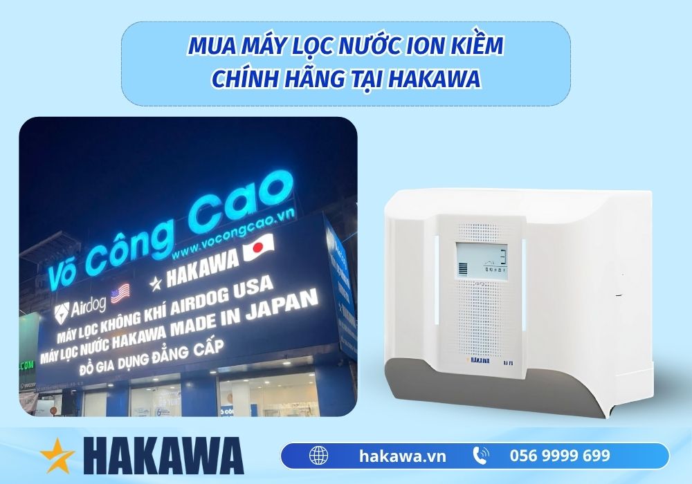 Tại sao máy lọc nước ion kiềm giá cao hơn máy thường 6 Mua máy lọc nước ion kiềm chính hãng
