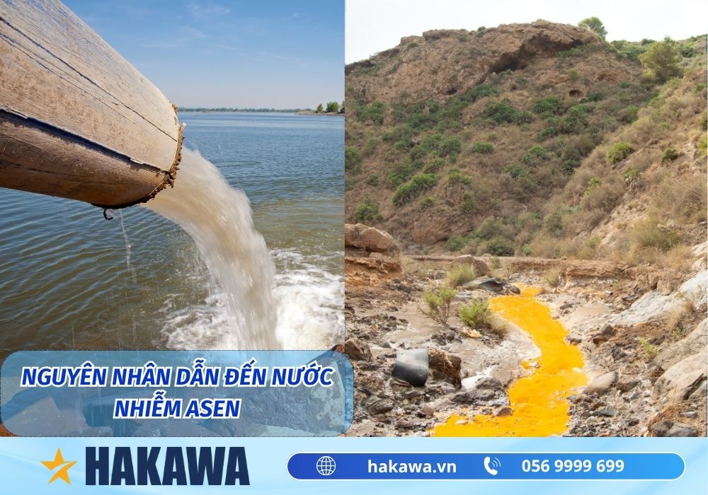 Nước nhiễm Asen là gì ? Tác hại và cách xử lý 7 Nguyên nhân dẫn đến nước nhiễm Asen