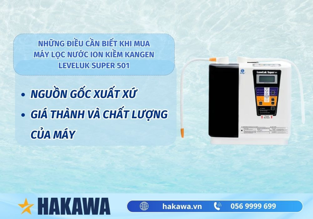 Máy lọc nước tạo kiềm Kangen Leveluk Super 501 4 Những điều cần biết về Máy lọc nước ion kiềm Kangen LeveLuk Super 501