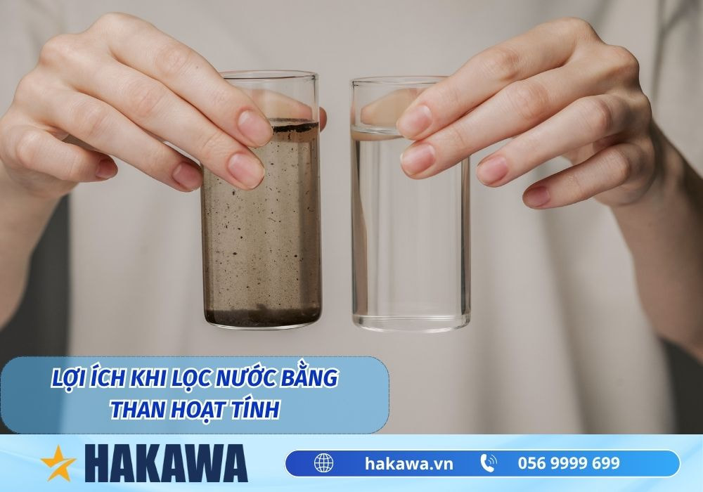 Hướng dẫn cách lọc nước bằng than hoạt tính 6 Lợi ích khi lọc nước bằng than hoạt tính