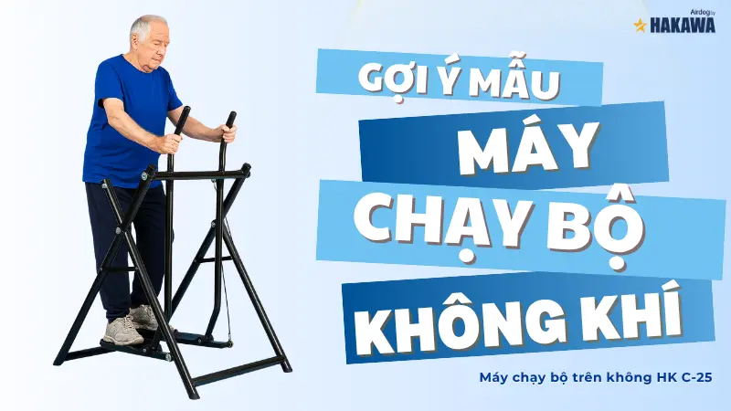 Gợi ý mẫu máy dành chạy bộ không khí phù hợp với túi tiền
