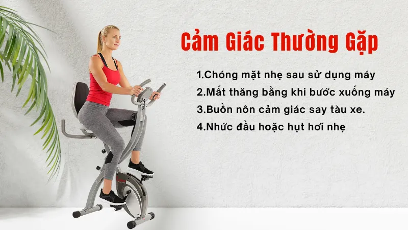 Cách tránh say khi sử dụng máy đi bộ trên không 9 Say máy tập là một hiện tượng bình thường và triệu chứng của chúng là?