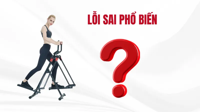  Những lỗi phổ biến mà nhiều người mắc phải? Do đâu?