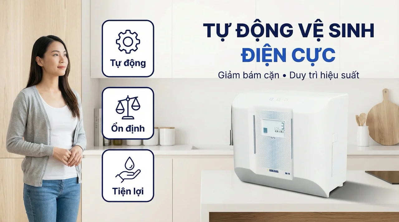 Máy lọc nước ion kiềm Hakawa HA-19 21 Chế độ vệ sinh điện cực tự động thông minh