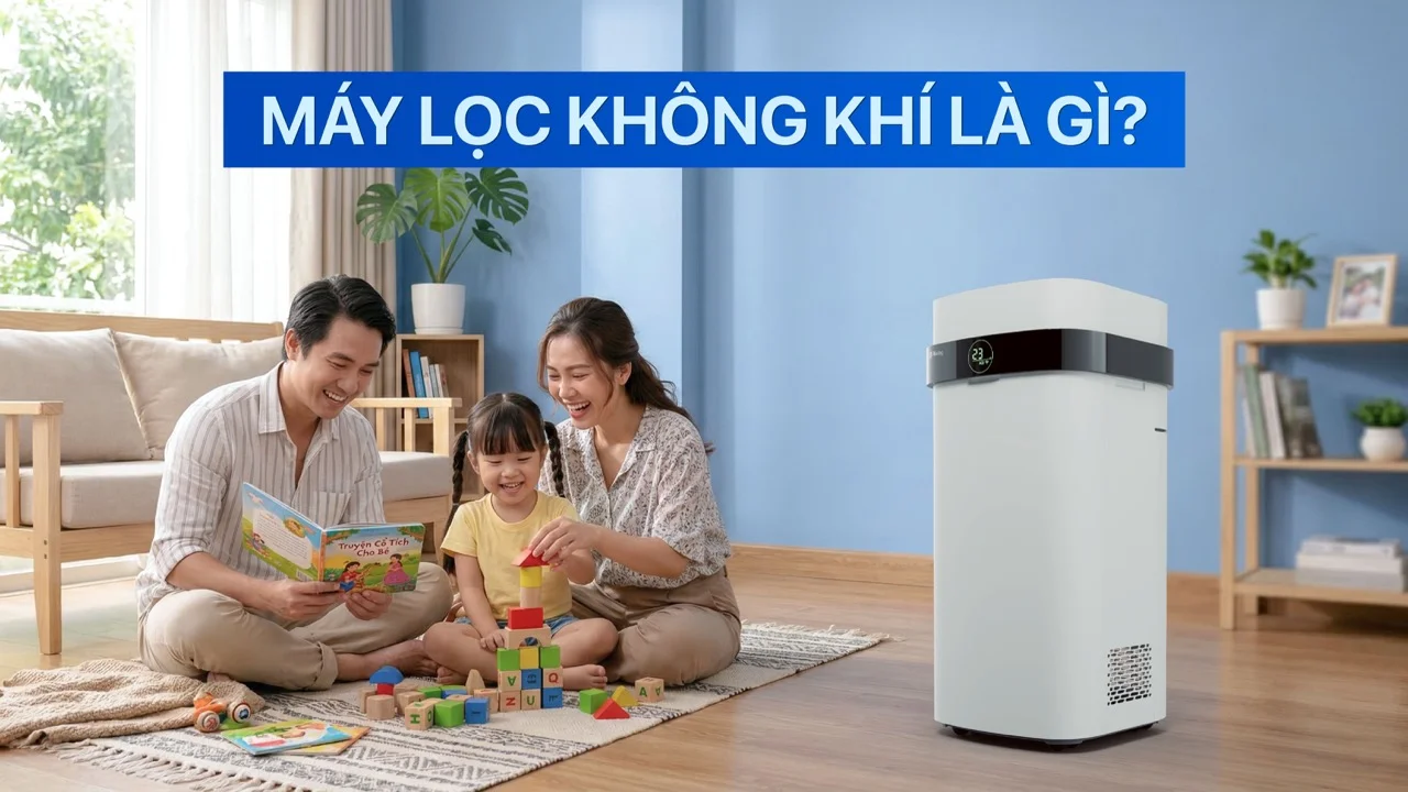 Máy lọc không khí là gì
