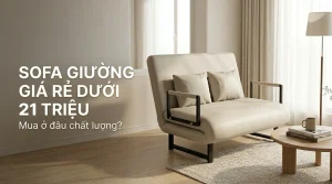 ofa giường giá rẻ dưới 21 triệu