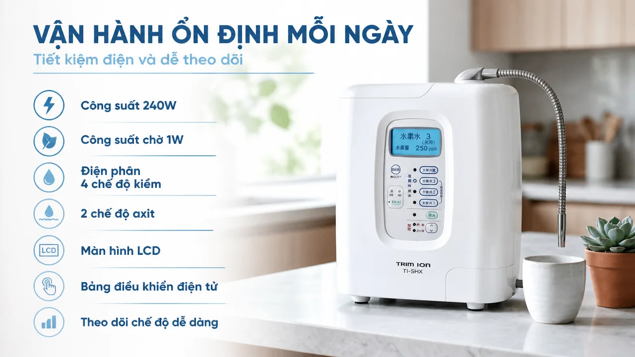 Máy lọc nước ion kiềm Nihon Trim 16 Vận hành ổn định mỗi ngày